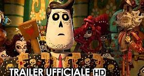 Il libro della vita Trailer Ufficiale Italiano (2014) - Jorge R. Gutierrez Movie HD