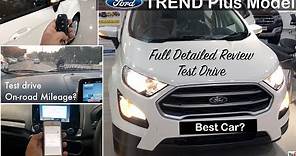 Ford Ecosport 2017 Trend Plus Model Review- Interior,Exterior,Test Drive