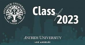 Antioch University Los Angeles 2023 Commencement Ceremony, 4:00 PM (PT)