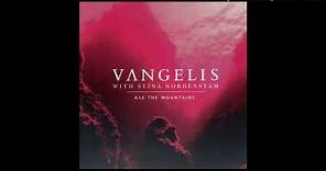Vangelis - Ask The Mountains (Extended Version) (Feat. Stina Nordenstam)