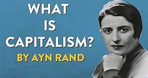 Ayn Rand - What Is Capitalism? (full course)