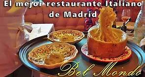 Restaurante Italiano # Bel Mondo # Madrid. SPAIN.