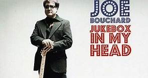 Joe Bouchard - Jukebox In My Head