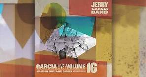 Jerry Garcia Band - "Ain’t No Bread in the Breadbox" - GarciaLive Volume 16: November 15th, 1991