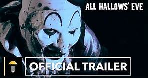 All Hallow's Eve | Official Trailer