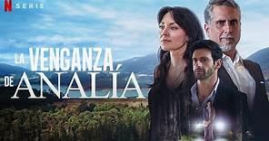 La Venganza de Analía - Trailer l Netflix