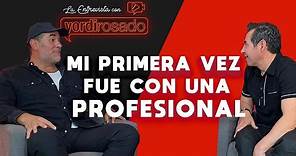MI PRIMERA VEZ fue con una PROFESIONAL | Eduardo Santamarina | La entrevista con Yordi Rosado