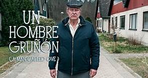 Un Hombre Gruñón - Trailer Oficial HD