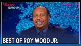 The Best of Roy Wood Jr. as Guest Host | The Daily Show