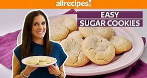 How to Make Easy Sugar Cookies | Get Cookin' | Allrecipes