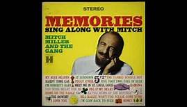 Mitch Miller And The Gang ‎– Memories Sing Along With Mitch - 1960 - full album vinyl