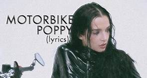 Poppy - Motorbike [Lyrics]