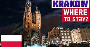 BEST PLACE TO STAY IN KRAKOW 2023. Krakow best areas & where to live? Where to stay in Krakow?