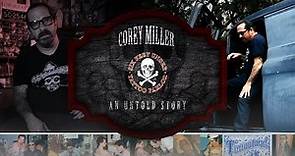 Corey Miller : An Untold Story | The Beginning Years