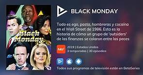 ¿Dónde ver Black Monday TV series streaming online?