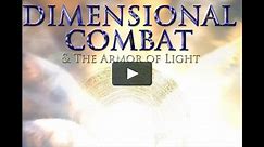 Dimensional Combat & the Armour of Light