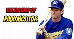 The History Of Paul Molitor