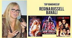 Regina Russell Banali Top 10 Movies | Best 10 Movie of Regina Russell Banali