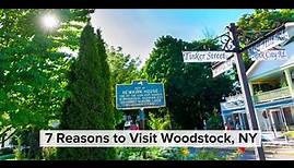 7 Reasons to Visit Woodstock, NY