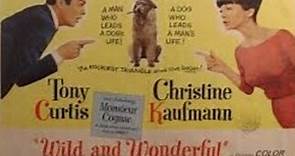 wild and wonderful Tony curtis and cristhine Kauffman 1964