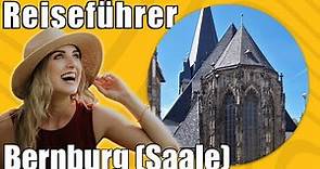 Bernburg Saale | Travel Tipps | Reiseführer Deutsch