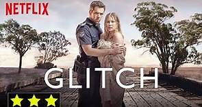 Resumen y Crítica de la Serie" GLITCH" en Netflix