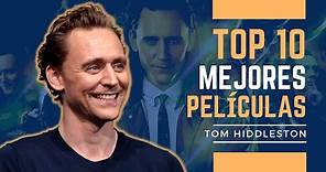 Top 10 : Mejores películas de Tom Hiddleston