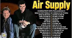 Air Supply Greatest Hits🤩The Best Air Supply Songs 🤩Best Soft Rock Legends Of Air Supply.