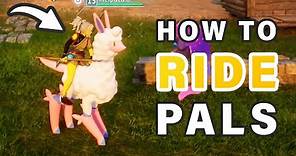 How to get a Mount Pal to Ride ► Palworld