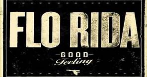 Flo Rida - Good Feeling (radio edit)