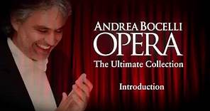 Andrea Bocelli - Opera: The Ultimate Collection (Introduction: Part 1)