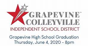 2020 Grapevine High School Graduation