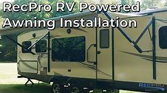 RecPro RV Powered Awning Installation