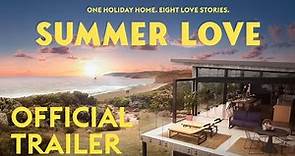 Summer Love | Official Trailer
