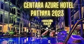 PATTAYA Centara Azure Hotel Review With Breakfast - THAILAND
