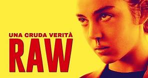 RAW - UNA CRUDA VERITÀ (Trailer Italiano - Dal 23 Agosto in Home Video)