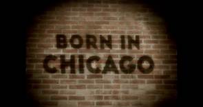 Born in Chicago - Official Trailer © 2023 Documentary, Music
