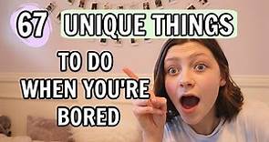 67 Actual FUN Things To Do When You're Bored | Bethany