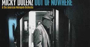 Micky Dolenz - Out Of Nowhere