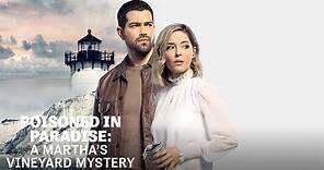 Preview - Poisoned in Paradise: A Martha's Vineyard Mystery - Starring Jesse Metcalfe and Sarah Lind