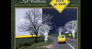 Kit Watkins - Field of View (Full Album) [2019]