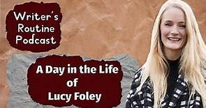 Lucy Foley's Writing Routine - A Day in the Life of a Mystery Bestseller