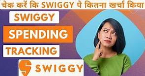 swiggy spending calculator|how to calculate total spending on swiggy app\swiggy pe kitna kharch kiya