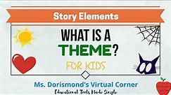 📖 What is a Theme? | Story Elements for Kids | Reading Comprehension