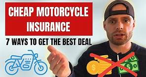 Cheap Motorcycle Insurance | 7 Ways To Get The Best Deal