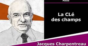 La Clé des champs - Poésie - Jacques Charpentreau