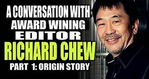 A Conversation With Richard Chew (Pt 1)