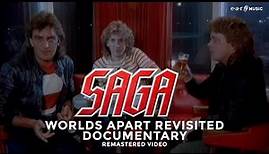 SAGA 'Worlds Apart Revisited' - Remastered Documentary