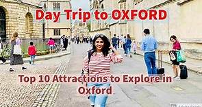 Top 10 Places to visit in OXFORD England | 1 Day Tour Itinerary | Oxford city Tour