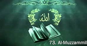 Surah 73. Al-Muzzammil - Sheikh Maher Al Muaiqly